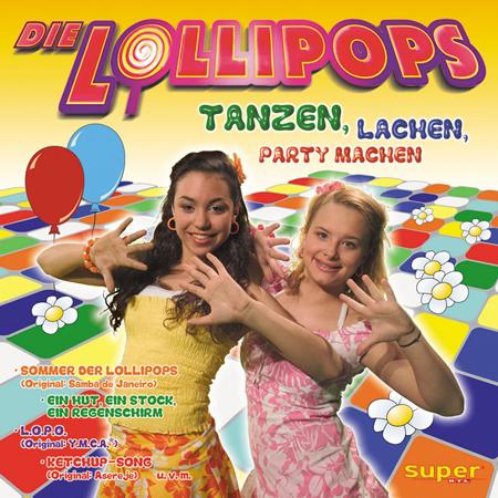 Die Lollipops - Tanzen, Lachen, Party Machen - Zortam Music