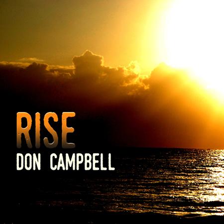 Don Campbell - Rise Lyrics - Zortam Music