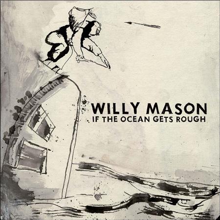 Willy Mason - New Music Sampler 2007 Promo - Zortam Music