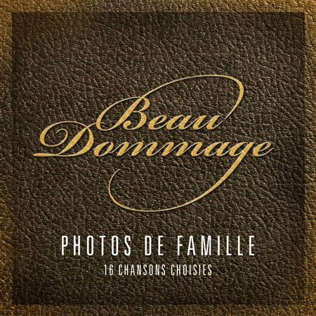 Beau Dommage - Photos De Famille - Zortam Music
