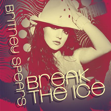 Britney Spears - Break The Ice (US Remixes) CDM - Zortam Music Britney Spears - Break The Ice (US Remixes) CDM - Zortam Music