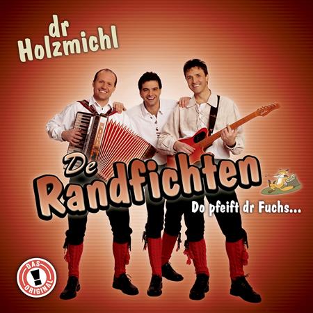 De Randfichten - Lebt denn Dr. Holzmichl noch Lyrics - Zortam Music