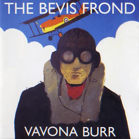 Bevis Frond - Vavona Burr - Zortam Music