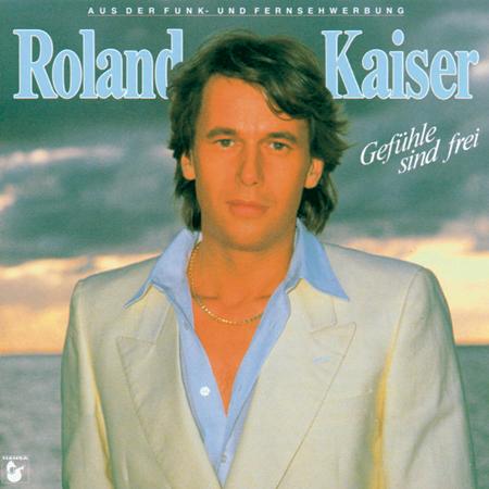Roland Kaiser - Gefuhle Sind Frei - Zortam Music