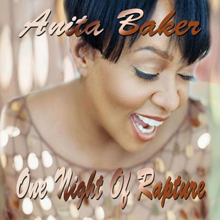 Anita Baker - A Night Of Rapture Live - Zortam Music