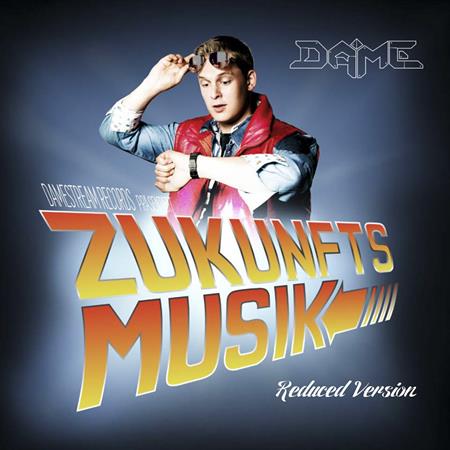 Dame - Zukunftsmusik - Zortam Music