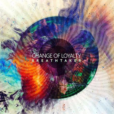 Change Of Loyalty - Breathtaker - Zortam Music