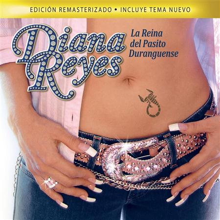 Diana Reyes - La Reina Del Pasito Duranguen - Zortam Music