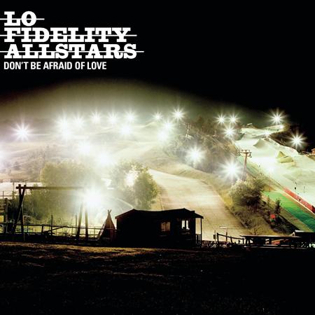 Lo Fidelity Allstars - Don