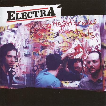 Electra - Heartbreaks For Fools - Zortam Music