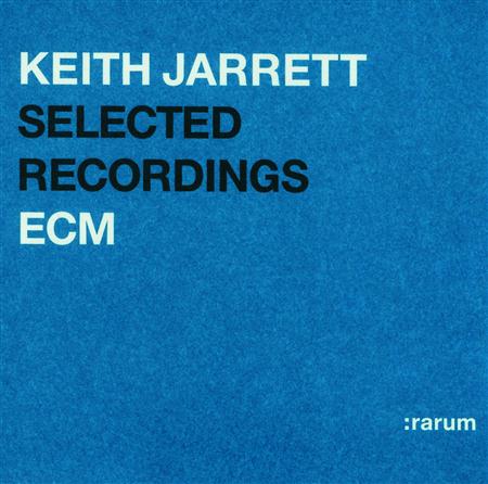 Keith Jarrett - Selected Recordings - CD1 - Zortam Music