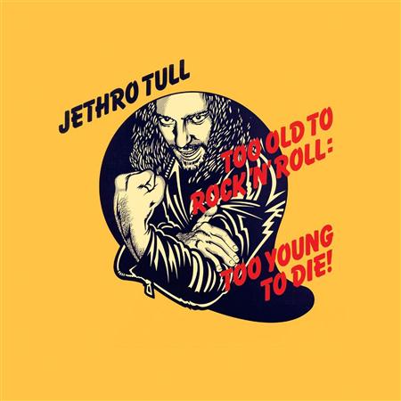 Jethro Tull - Too Old to Rock Jethro Tull - Too Old to Rock