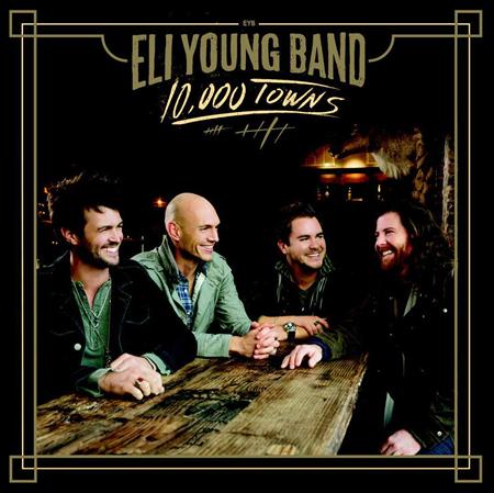Eli Young Band - 10,000 Towns [Walmart Edition] - Zortam Music
