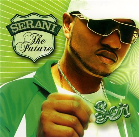 Serani - The Future - Zortam Music