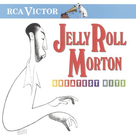 Jelly Roll Morton - Greatest Hits - Zortam Music
