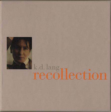 K.D.Lang - Recollection [disc 3] - Zortam Music
