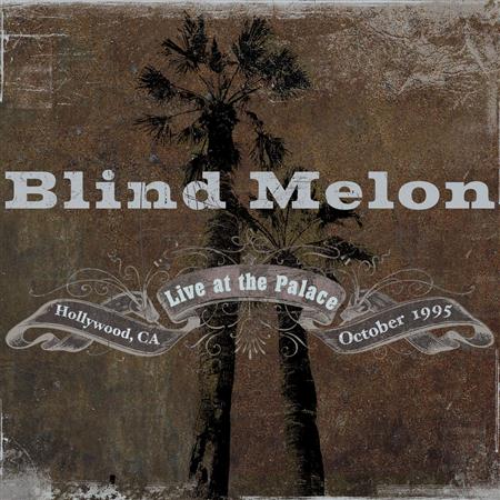 Blind Melon - 1995-10-11: The Palace, Los An - Zortam Music