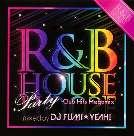 Alex Gaudino - R&b House Party Ͻ�club Hits Megamix～ - Zortam Music
