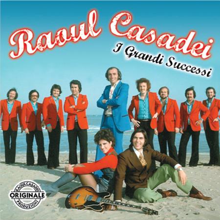 Raoul Casadei - I grandi successi CD 1 - Zortam Music