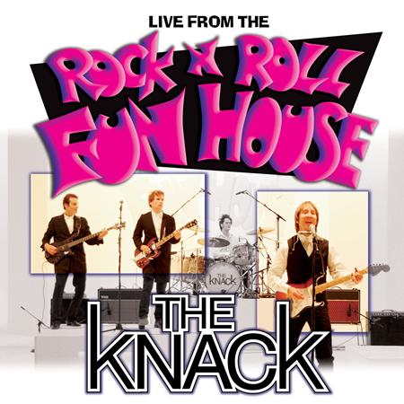 The Knack - Live From The Rock N Roll Fun House - Zortam Music