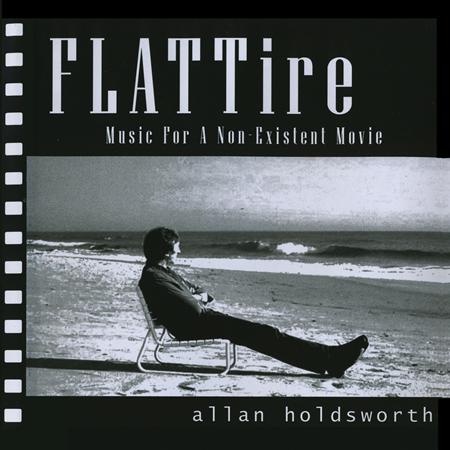 Allan Holdsworth - Flattire - Zortam Music