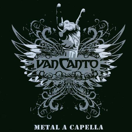 Van Canto - Metal A Capella [bonus Tracks] - Zortam Music