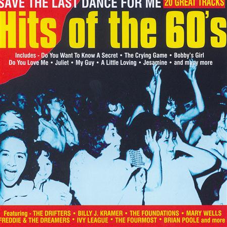 Various Artists - Hits Of The 60s - Save The Last Dance - Zortam Music Various Artists - Hits Of The 60s - Save The Last Dance - Zortam Music