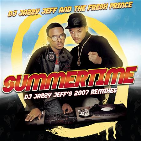 DJ Jazzy Jeff & the Fresh Prince - Summertime (LP version) Lyrics - Zortam Music