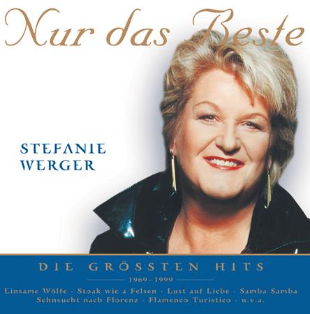 Stefanie Werger - Nur Das Beste - Zortam Music