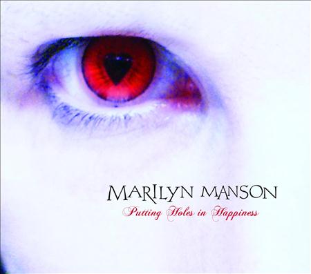 Marilyn Manson - Putting Holes In Happiness (EP) - Zortam Music