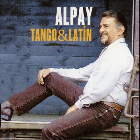 Alpay - Tango & Latin - Zortam Music