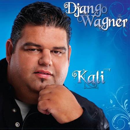 Django Wagner - Kali - Zortam Music
