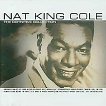 Nat King Cole - Definitive Gold Disc 1 - Zortam Music Nat King Cole - Definitive Gold Disc 1 - Zortam Music