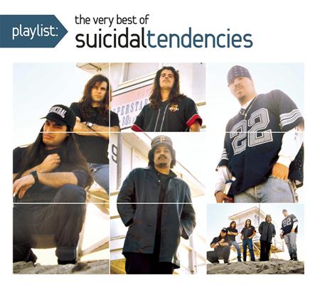 Suicidal Tendencies - Playlist The Very Best Of Suicidal Tendencies - Zortam Music