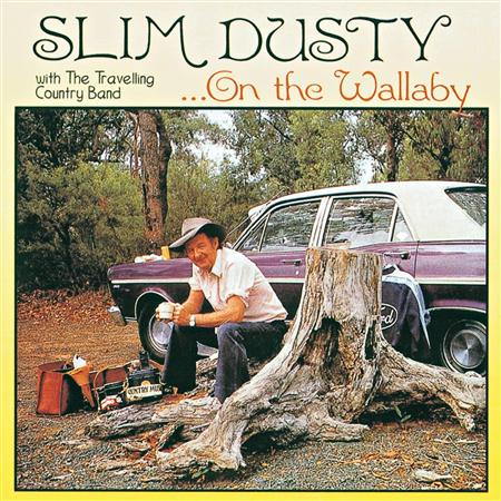 Slim Dusty - On The Wallaby - Zortam Music