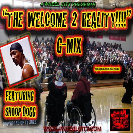 4 Wheel City - Welcome 2 Reality G-Mix ft. SNOOP DOGG - Zortam Music