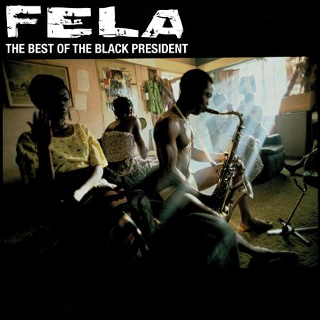 Fela Kuti - The Best of the Black President 1 - Zortam Music