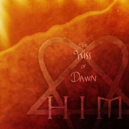 H.I.M. - The Kiss Of Dawn - Zortam Music