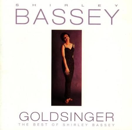 Shirley Bassey - Goldsinger The Best Of Shirley Bassey - Zortam Music
