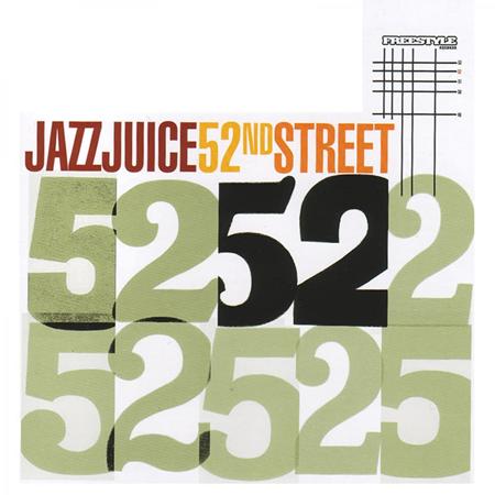 Jazz Juice - 52nd Street - Zortam Music