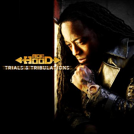 Ace Hood - Trials & Tribulations [Deluxe Edited Version] - Zortam Music
