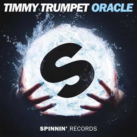 Timmy Trumpet - Oracle - Zortam Music