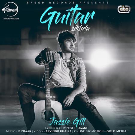 Jassi Gill - Guitar Sikhda [single] - Zortam Music