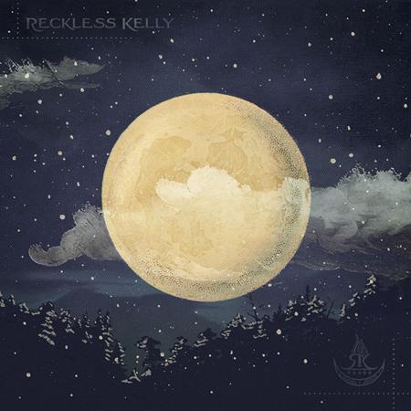 Reckless Kelly - Didn