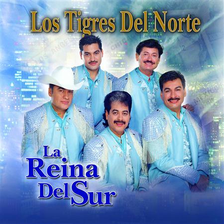 Los Tigres - La Reina Del Sur - Zortam Music
