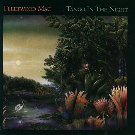Fleetwood Mac - Tango in the Night 1 - Zortam Music Fleetwood Mac - Tango in the Night 1 - Zortam Music