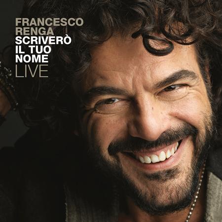 Francesco Renga - Scriverò Il Tuo Nome Live - Zortam Music