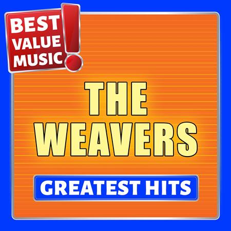 The Weavers - The Weavers - Greatest Hits - Zortam Music