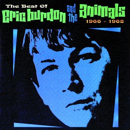 The Animals - The Best Of Eric Burdon & The Animals - Zortam Music The Animals - The Best Of Eric Burdon & The Animals - Zortam Music