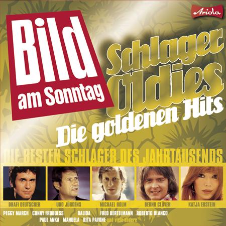 Bernd Cl|ver - Bild Am Sonntag Schlager Oldies (Die Goldenen Hits) - Zortam Music